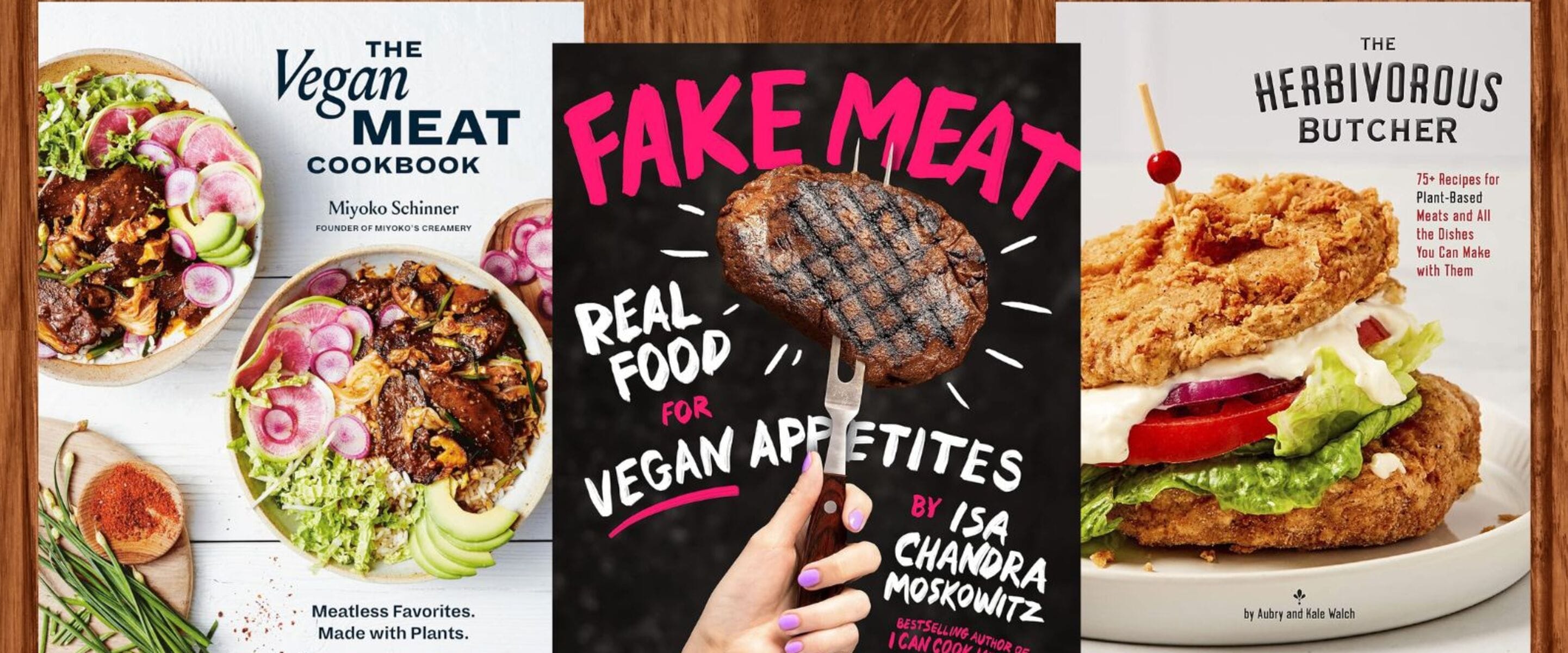 The Essential Cookbooks for Making Your Own Vegan Meat